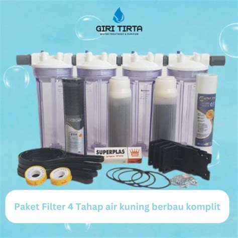 Jual Paket Filter Air Sumur Kuning Berkapur 4 Tahap Housing Clear 10