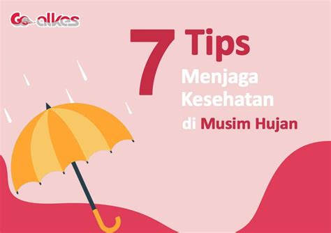 7 Tips Menjaga Kesehatan Di Musim Hujan