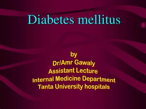 Ppt Diabetes Mellitus Powerpoint Presentation Free Download Id6337352