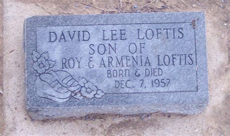 David Lee Loftis 1957 1957 Find A Grave Memorial