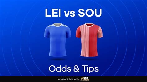 Leicester Vs Southampton Odds Prediction Betting Tips Bettingodds