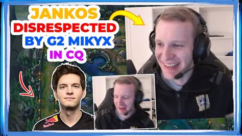 Jankos Disrespected By G2 Mikyx In Champions Queue 👀 Youtube