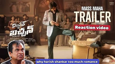 Mr Bachchan Trailer Reaction Review Ravi Teja Bhagyashri Harish