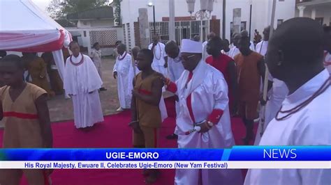 His Royal Majesty Ewuare II Celebrates Ugie Emoro New Yam Festival