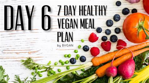 7 Day Healthy Vegan Meal Plan Day 6 Vegan Michele Youtube