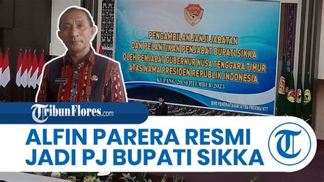 BREAKING NEWS Penjabat Gubernur NTT Lantik Adrianus Firminus Parera