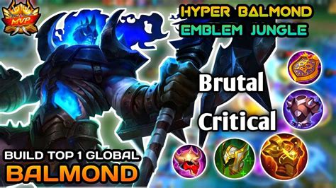 Balmond Brutal Critical Damage Build Top 1 Global MLBB YouTube