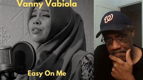 First Time Hearing Vanny Vabiola Easy On Me Zooty Reactions Youtube