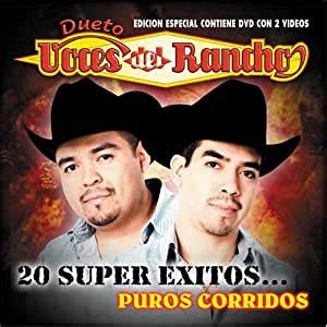 Dueto Voces Del Rancho 20 Super Exitos Puros Corridos Amazon Music