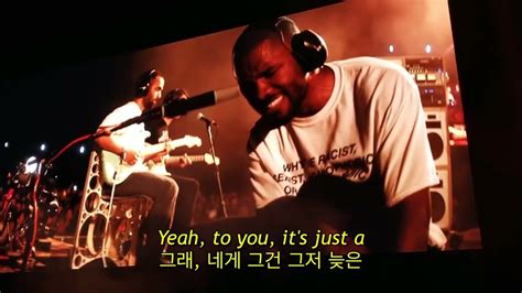 Frank Ocean Good Guy Live 자막 한글 가사 해석 번역 Lyrics Kor Sub Youtube