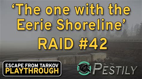 The One With The Eerie Shoreline Raid 42 Full Playthrough Series