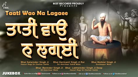 Taati Wao Na Lagaee New Shabad Gurbani Kirtan Jukebox 2022 Mix