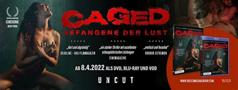 Caged Gefangene Der Lust Erotisch Und Fesselnd Caged Jetzt Auch