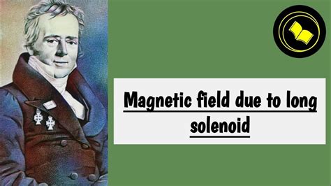 Magnetic Field Due To Long Solenoid Ampere Circuital Law Application Youtube