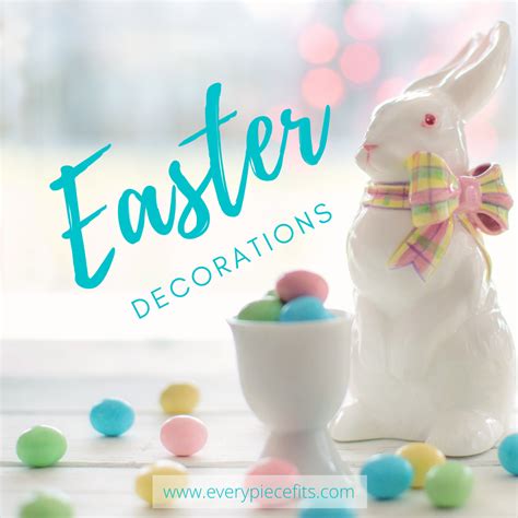 Easter Decorations — Every Piece Fits