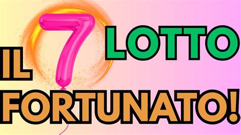 IL 7 FORTUNATO Gioco Del Lotto Gratis Numeri Fortunati YouTube