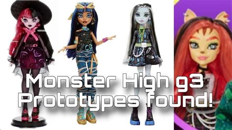 Monster High News New G Prototype Dolls Found Draculaura Toralei