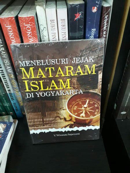 Jual BUKU MENELUSURI JEJAK MATARAM ISLAM DI YOGYAKARTA V WIRATNA