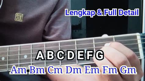 Belajar Chord Kunci Gitar Wajib Untuk Pemula Lengkap Youtube