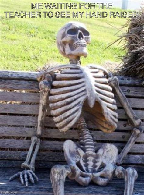 Waiting Skeleton Memes - Imgflip