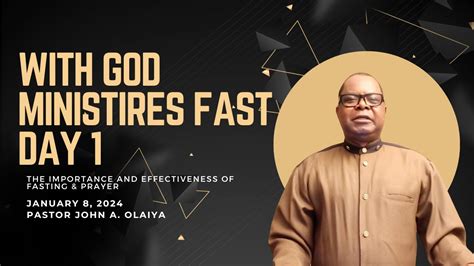 With God Ministries Fast Day 1 The Importance And Effectiveness Of