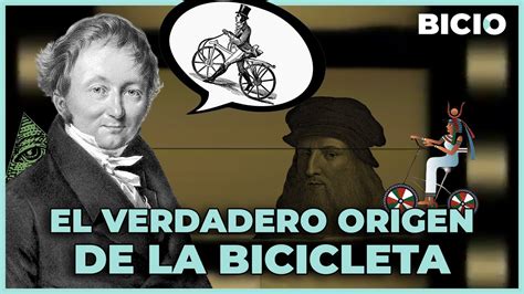 El VERDADERO ORIGEN De La BICICLETA YouTube