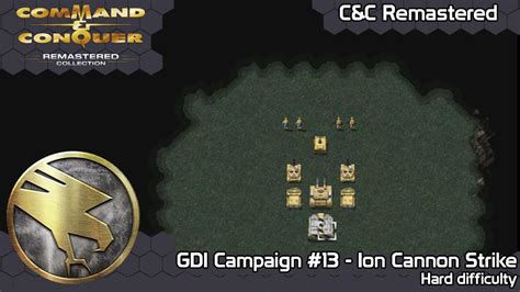 Command Conquer Remastered Gdi Mission Ion Cannon Strike