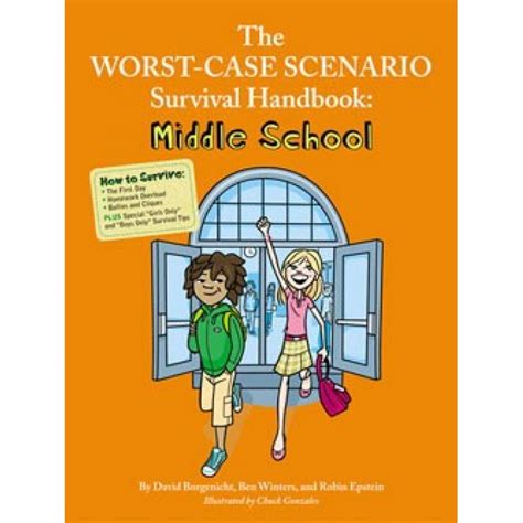 The Worst-Case Scenario Survival Handbook: Middle School