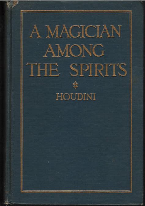 A Magician Among The Spirits By Harry Houdini Very Good Hardcover