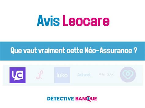 Leocare Avis À Lire Avant De Souscrire