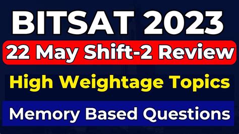 BITSAT 2023 22 May Shift 2 Students Review BITSAT 2023 Paper