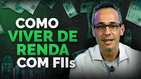 Como Viver De Renda Fiis Youtube