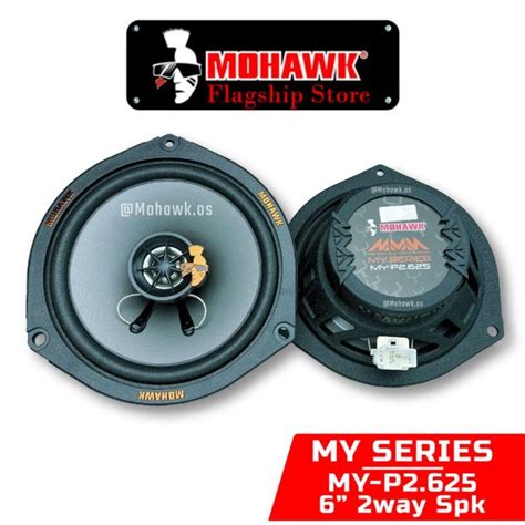 MOHAWK MY Series 6 2Way Coaxial Speaker Plug Play Spk Kereta Spiker