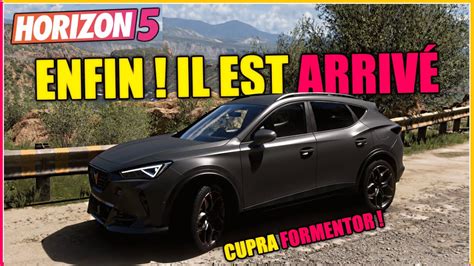 Enfin Il Est Vraiment Cool Forza Horizon Cupra Formentor Youtube