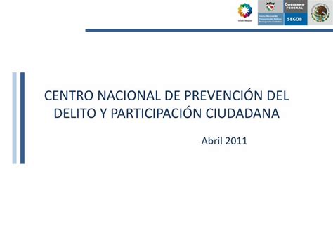 Pdf Centro Nacional De Prevención Del Delito Y Participación