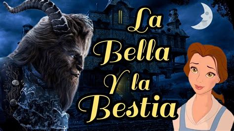 La Cl Sica Historia De La Bella Y La Bestia Resumida Te Encantar