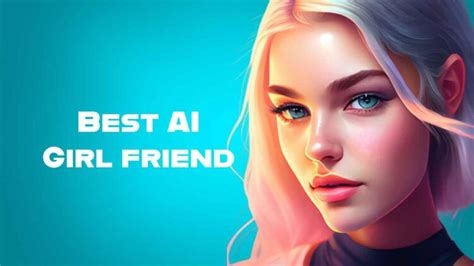 Top 7 Ai Girlfriend Apps All You Need To Know Complete Review