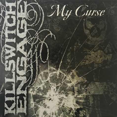 Killswitch Engage - My Curse | Releases | Discogs