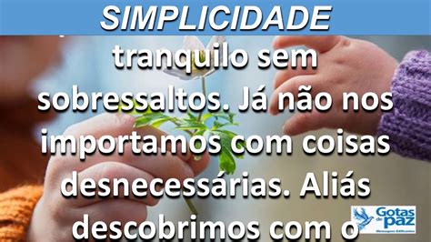 Simplicidade Udio Gotasdepaz Mensagens Edificantes Youtube