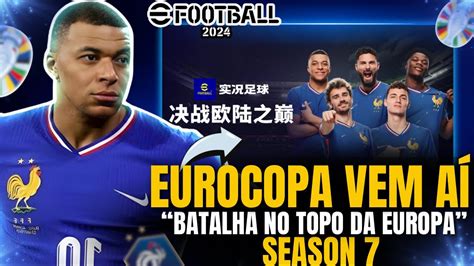 SEASON 7 A BATALHA NO TOPO DA EUROPA EURO 2024 VEM AÍ SELEÇÃO