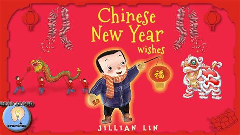 Chinese New Year Wishes Read Aloud Book Jillian Lin