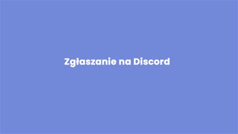 Jak zgłosić użytkownika na Discordzie Techporady pl