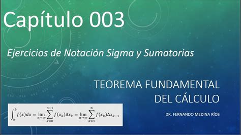 Ejercicios De Sumatorias Utilizando Notaci N Sigma Teorema Fundamental