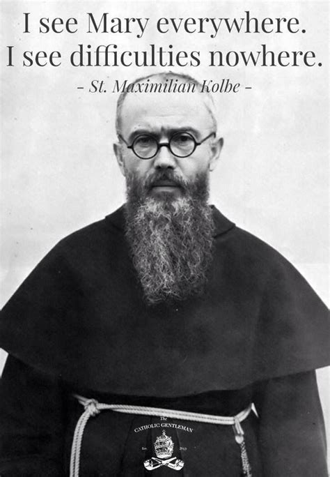 Maximilian Kolbe Quotes - ShortQuotes.cc