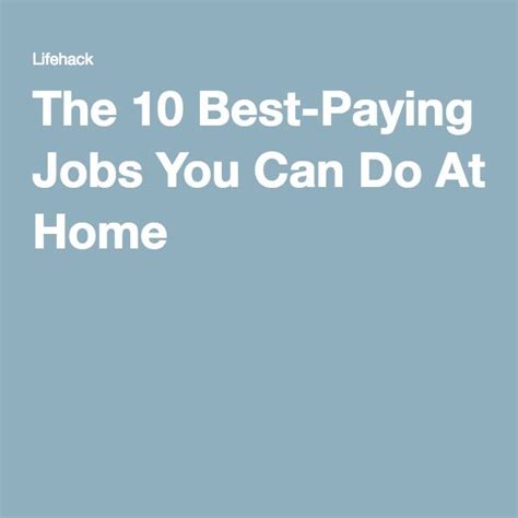 The 10 Best Paying Jobs You Can Do At Home Lifehack Good Paying