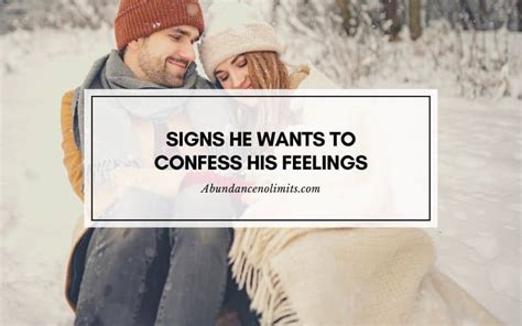 11 Signs He Wants To Confess His Feelings