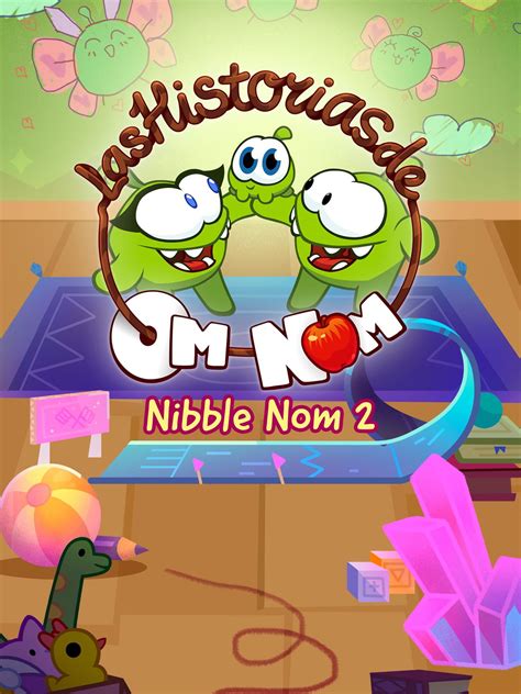 Prime Video Las Historias De Om Nom Nibble Nom 2