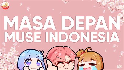 Muse Indonesia Bangkrut Mari Kita Bahas Masa Depan Muse Indonesia Ft