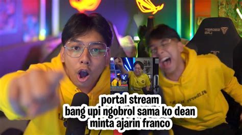 Bang Upi Ngobrol Sama Ko Dean Minta Di Ajarin Franco YouTube