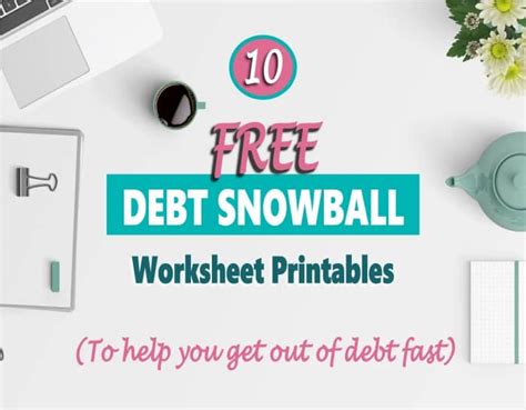 Free Debt Snowball Worksheet Printables To Help You Get Out Of Debt